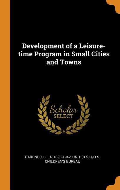 Development of a Leisure-time Program in Small Cities and Towns