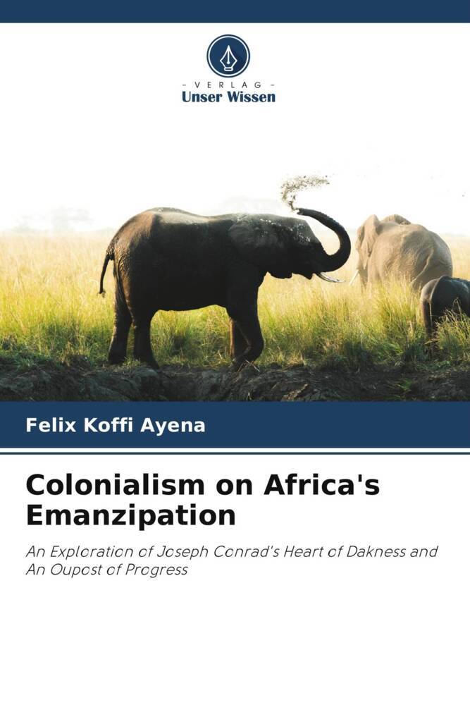 Colonialism on Africa's Emanzipation