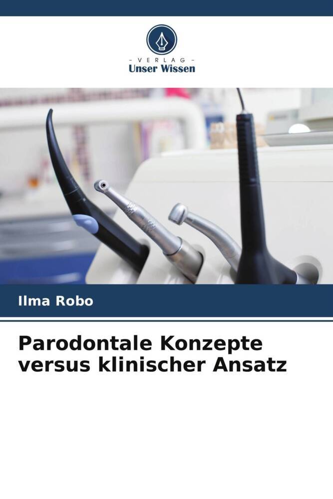 Parodontale Konzepte versus klinischer Ansatz