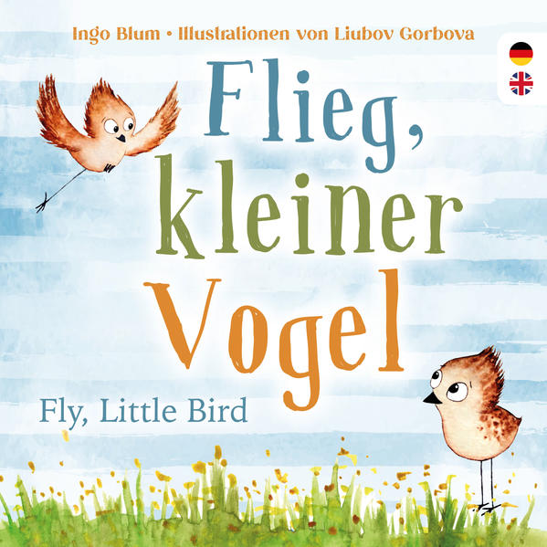 Flieg kleiner Vogel. Fly little Bird. Spielerisch Englisch lernen