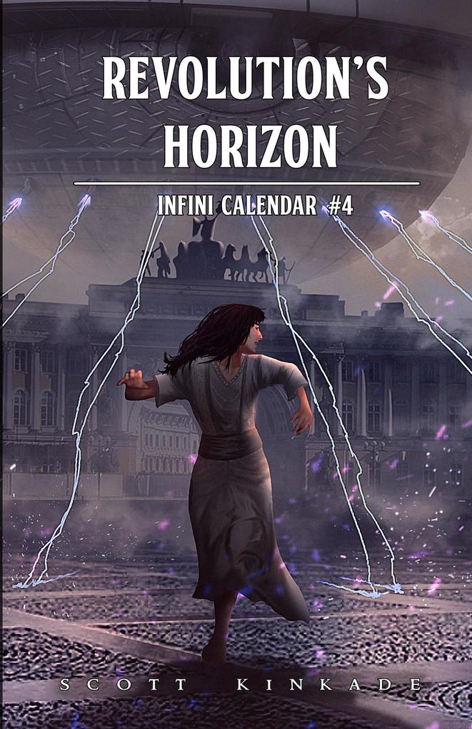 Revolution‘s Horizon (Infini Calendar #4)