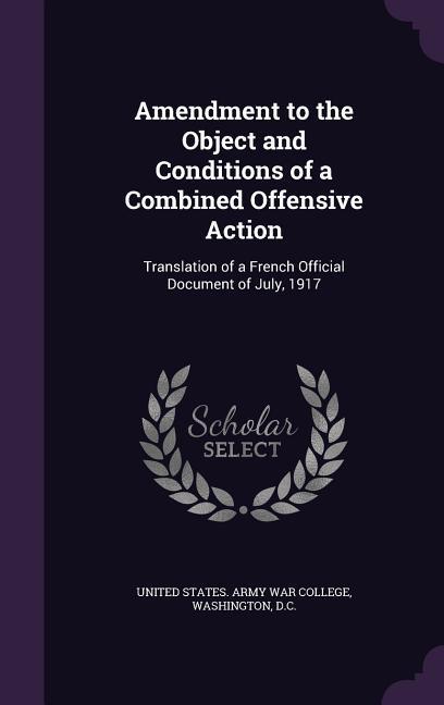 Amendment to the Object and Conditions of a Combined Offensive Action
