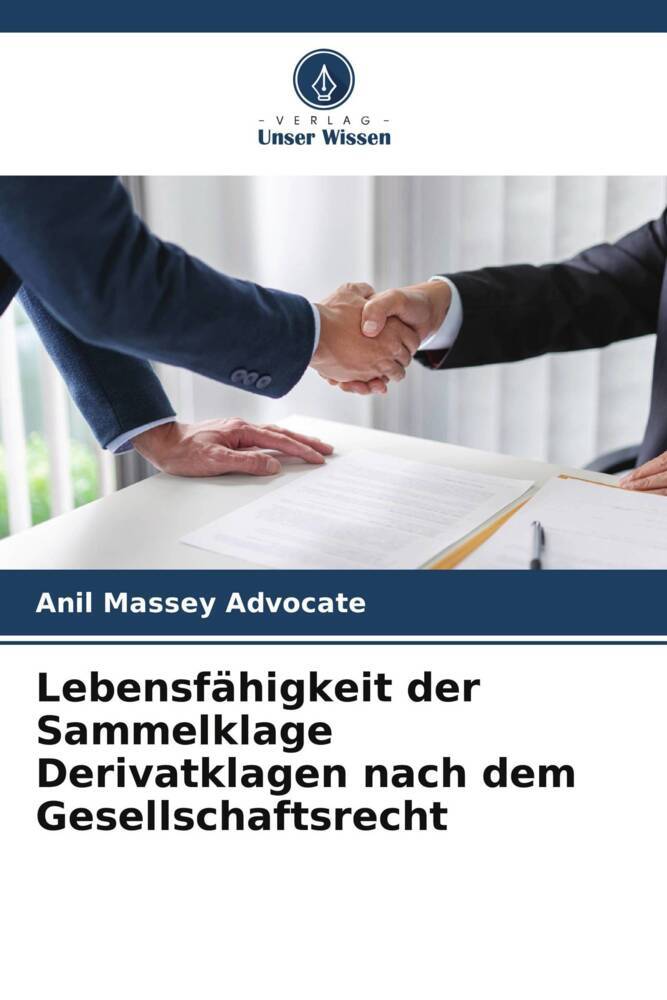 Lebensfähigkeit der Sammelklage Derivatklagen nach dem Gesellschaftsrecht