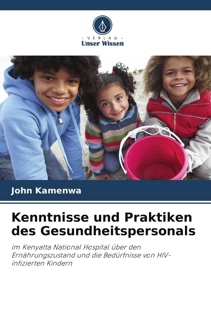 Kenntnisse und Praktiken des Gesundheitspersonals