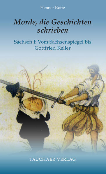 Morde die Geschichten schrieben