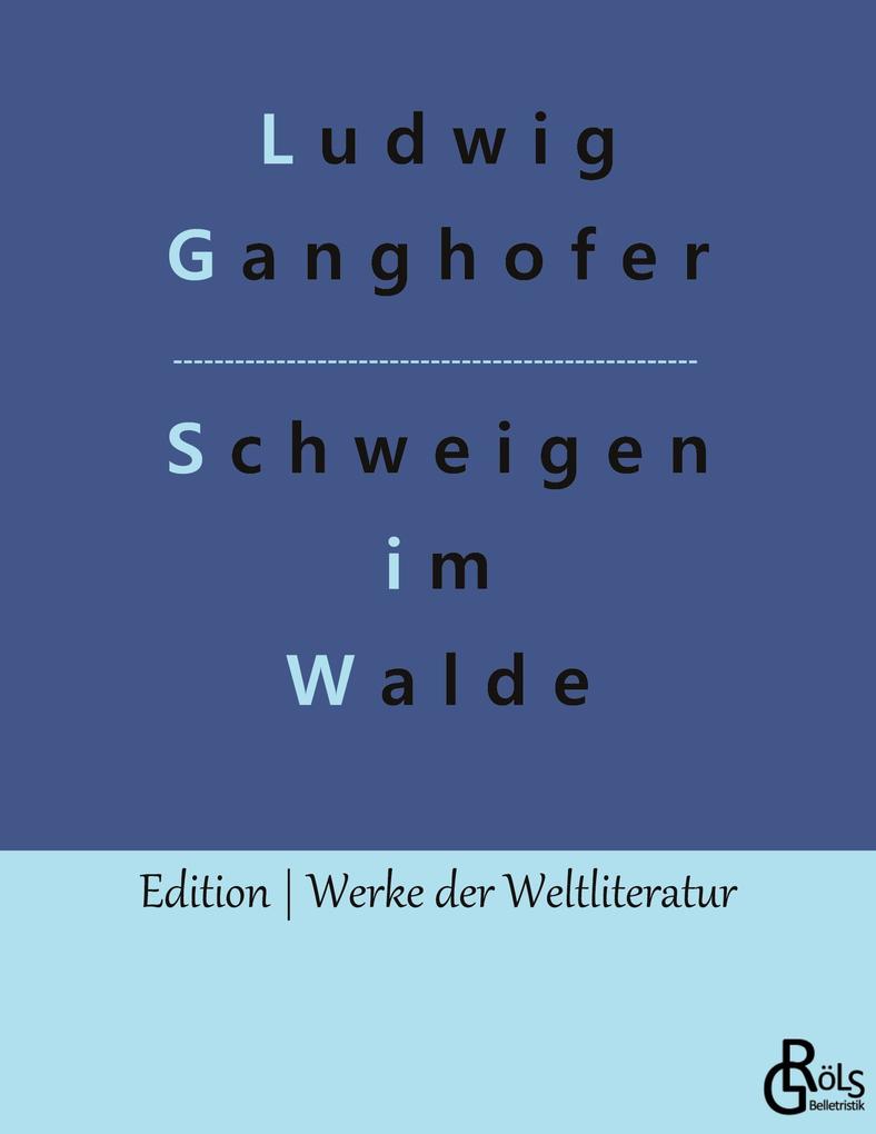 Das Schweigen im Walde