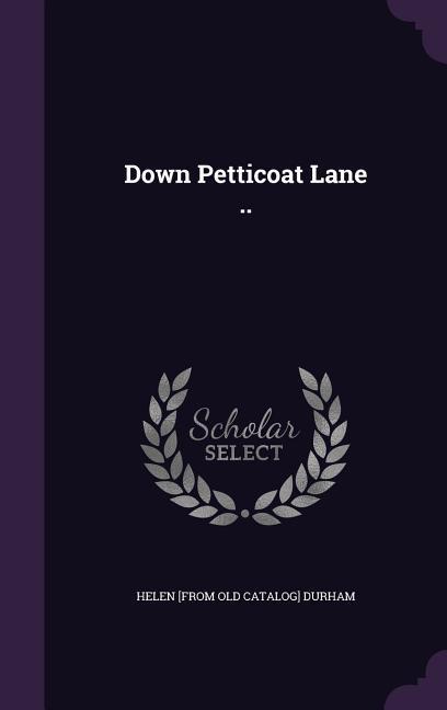 Down Petticoat Lane ..