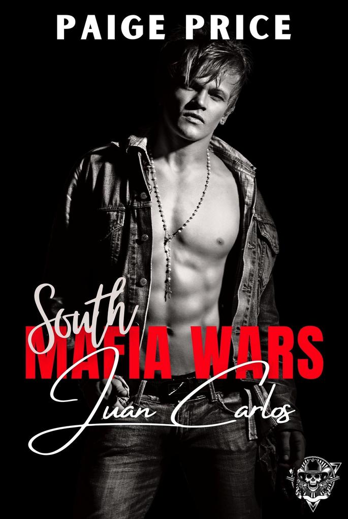 Juan Carlos (South Mafia Wars #3)