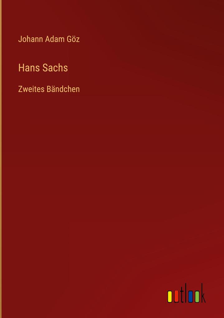 Hans Sachs - Johann Adam Göz