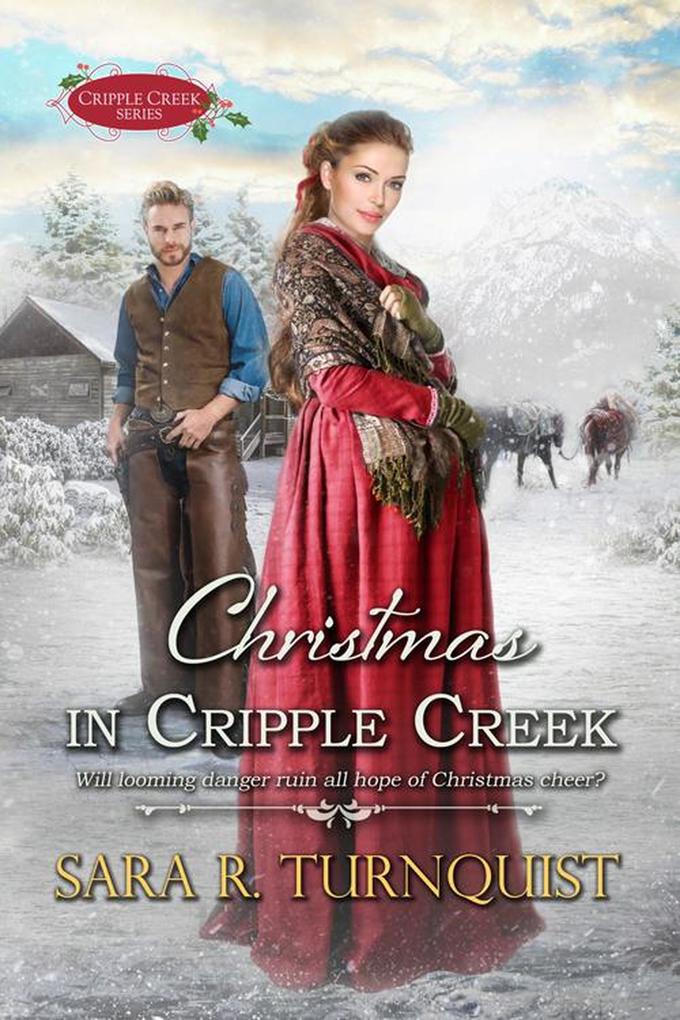 Christmas in Cripple Creek (Cripple Creek Series #2)