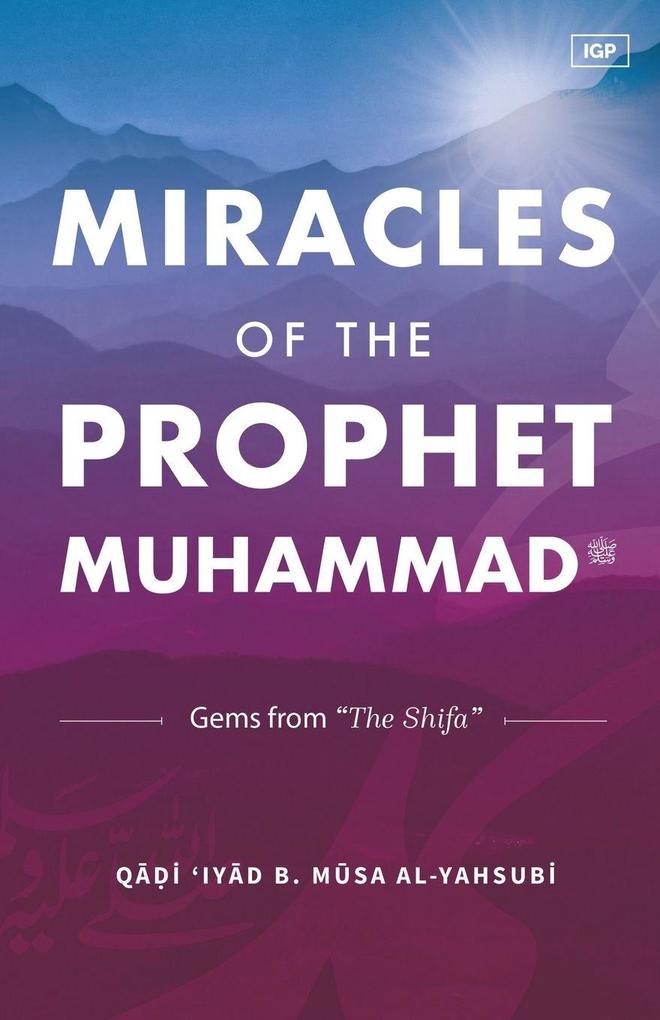 Miracles of the Prophet Muhammad