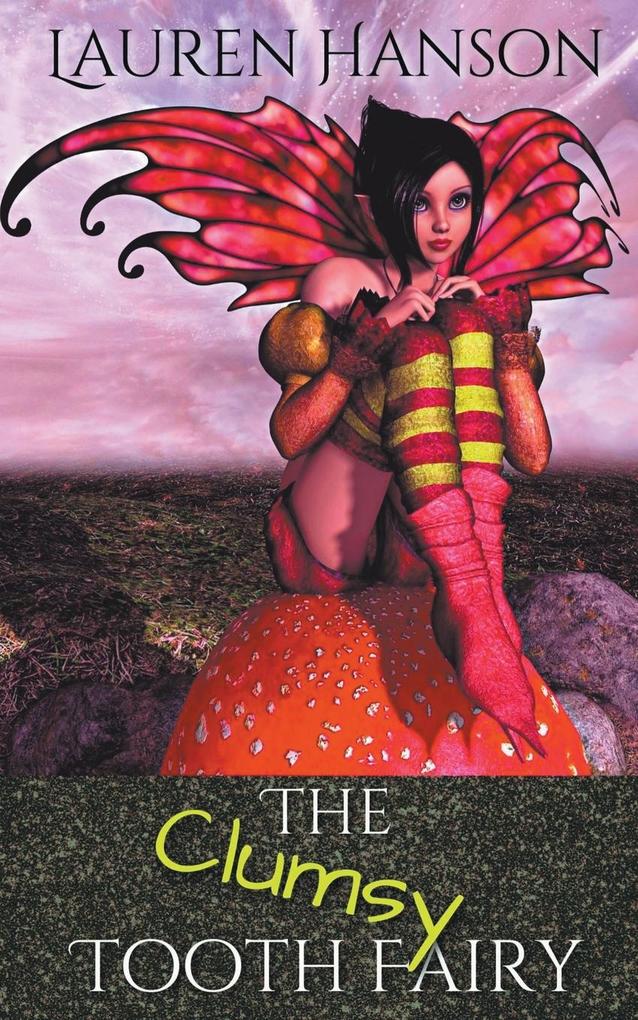 The Clumsy Tooth Fairy