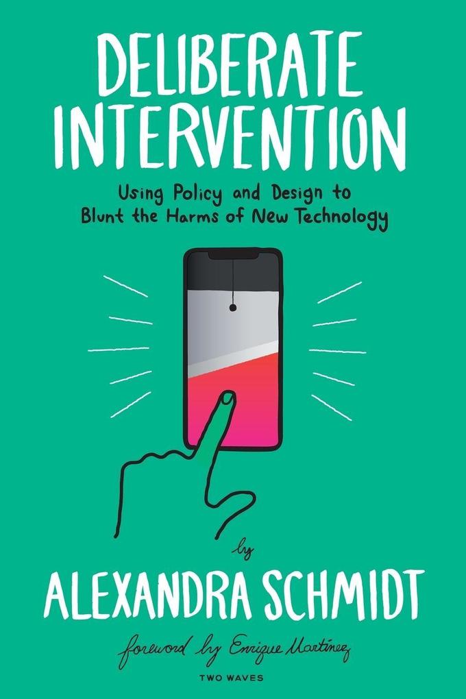 Deliberate Intervention
