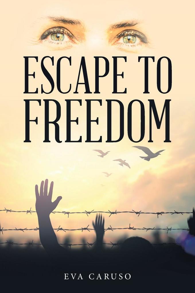 Escape to Freedom