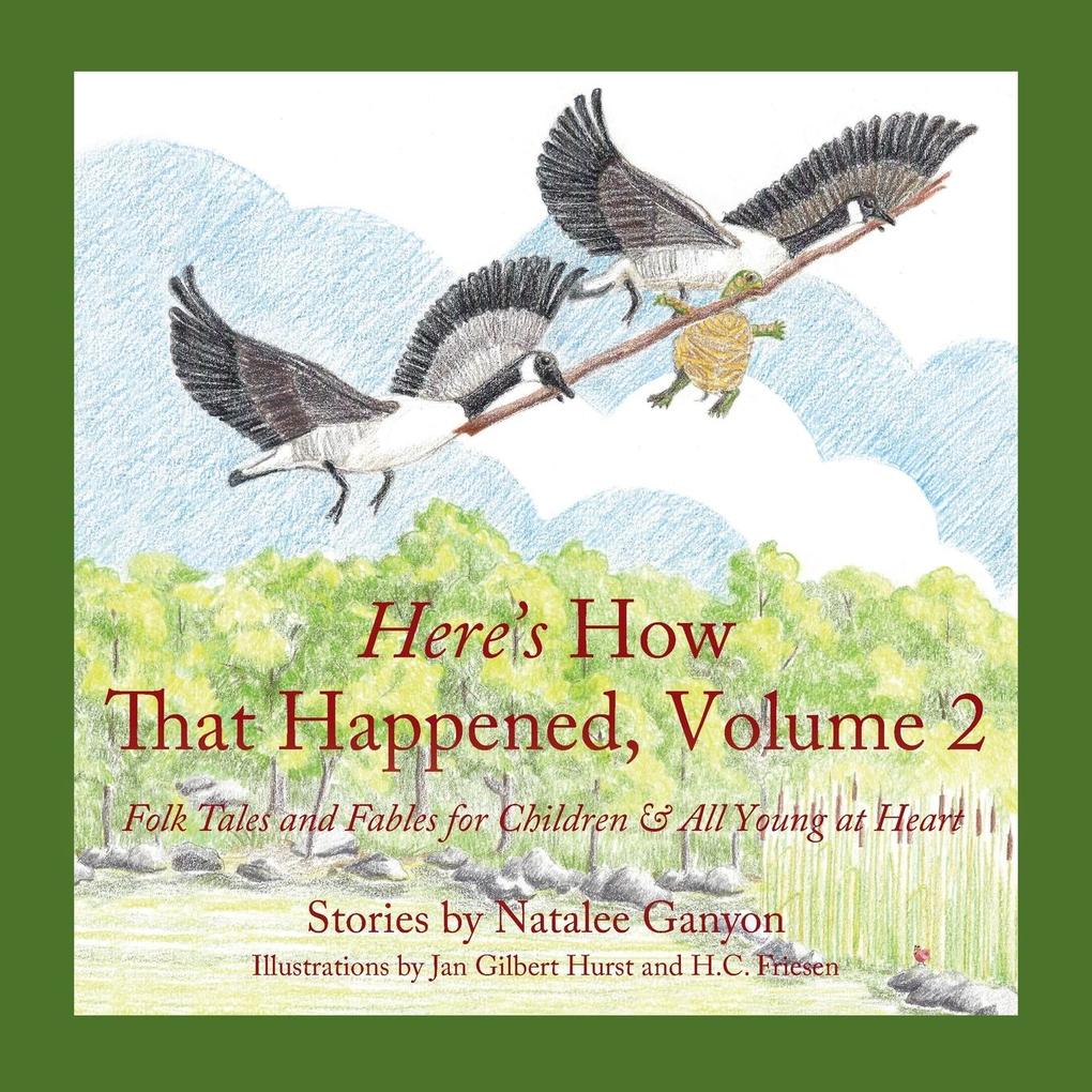 Here's How That Happened Volume 2