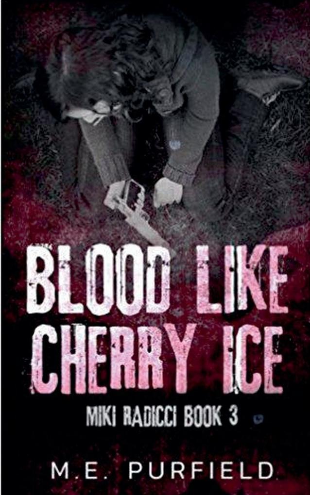 Blood Like Cherry Ice