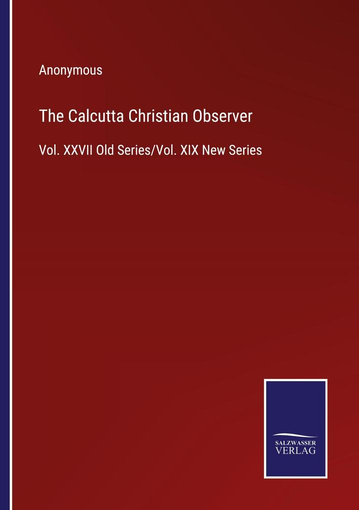 The Calcutta Christian Observer