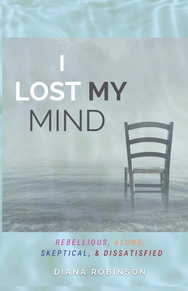 I Lost My Mind