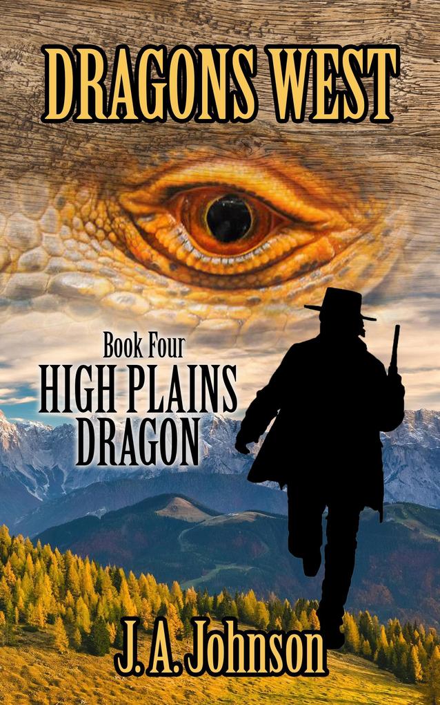 High Plains Dragon (Dragons West #4)