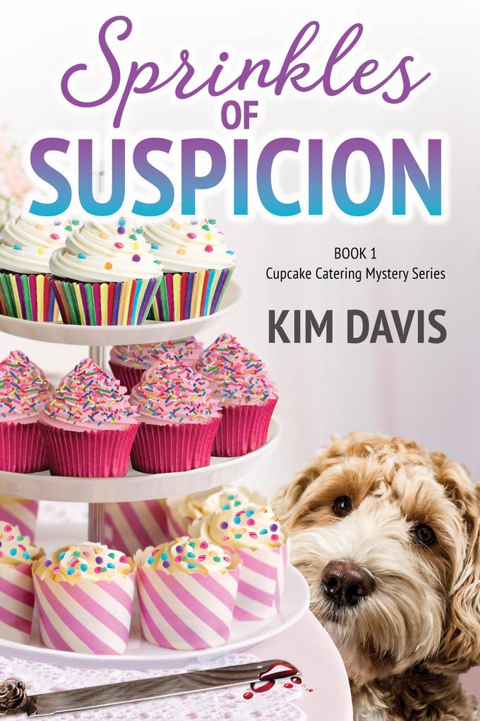 Sprinkles of Suspicion (Cupcake Catering Mystery Series #1)
