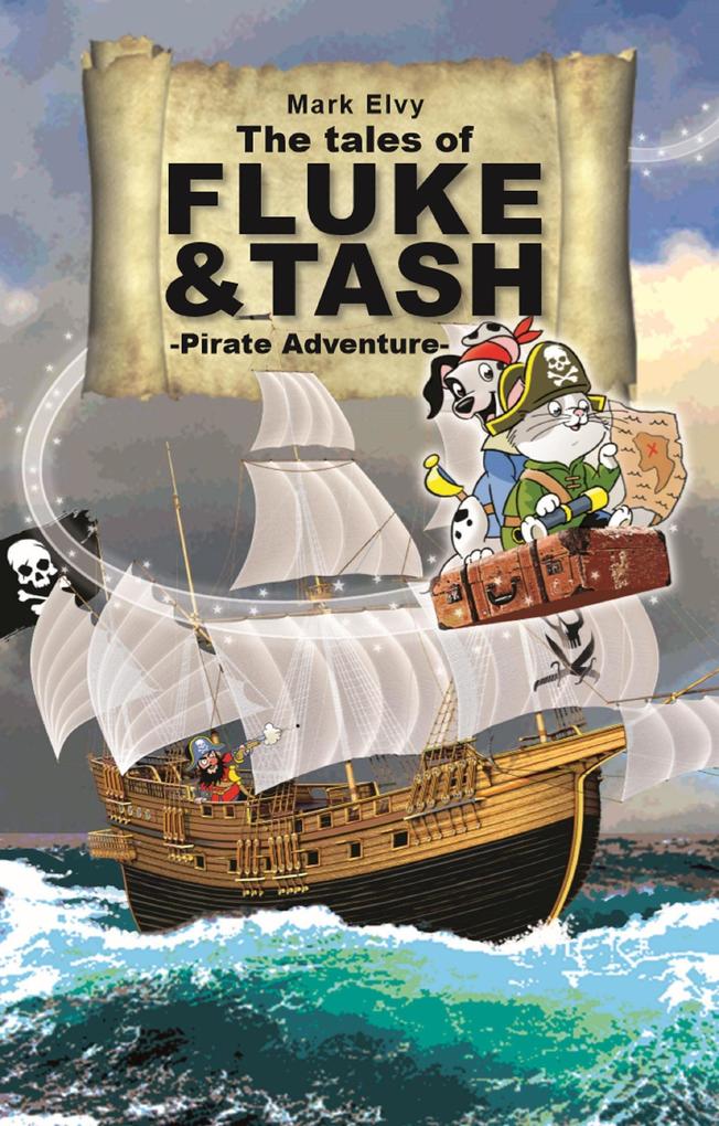 Pirate Adventure (The Tales of Fluke and Tash)