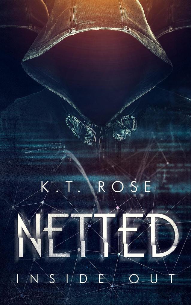 Netted Book 2- Inside Out (Netted: A Dark Web Horror Series)