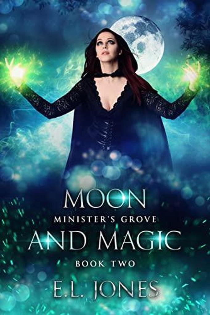 Moon and Magic (Minister‘s Grove #2)