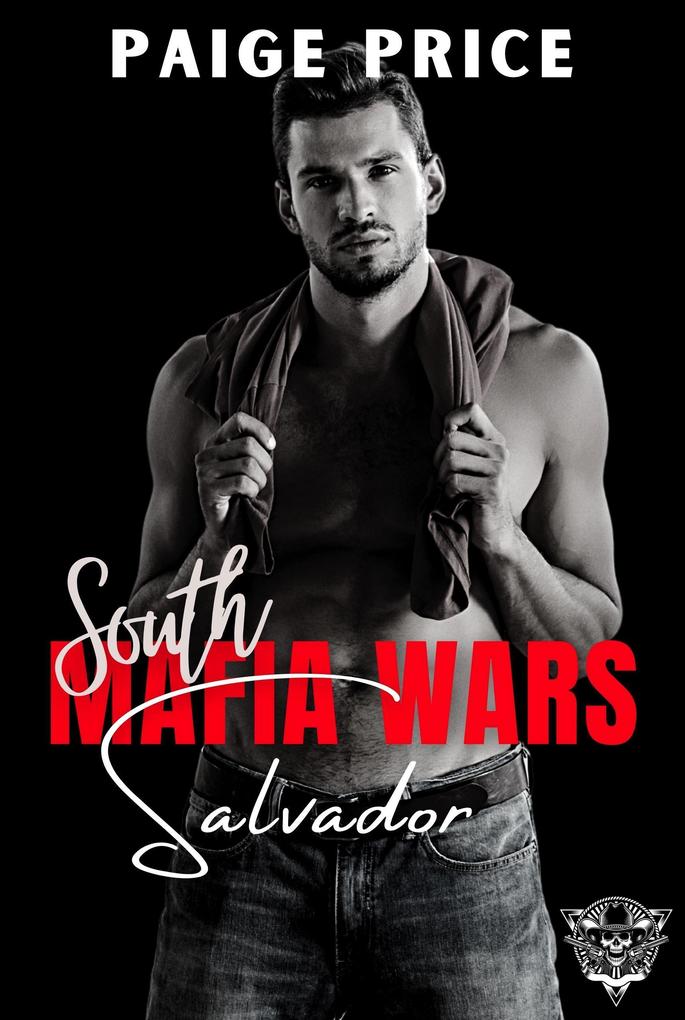 Salvador (South Mafia Wars #4)