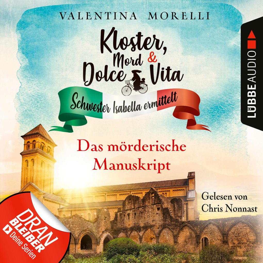Das mörderische Manuskript - Kloster Mord und Dolce Vita - Schwester Isabella ermittelt Folge 16