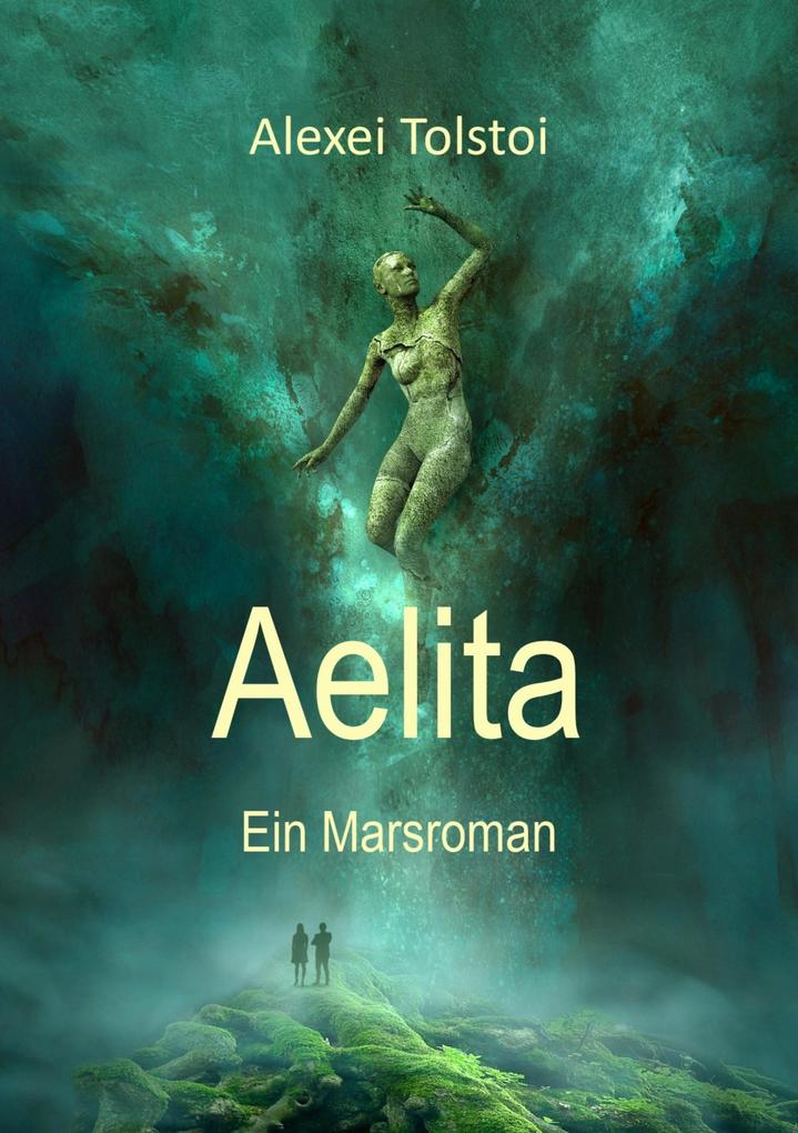 Aelita - Ein Marsroman