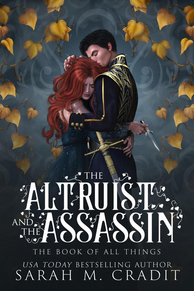 The Altruist and the Assassin (The Book of All Things #2)