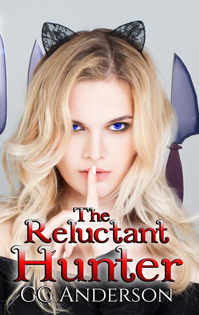 The Reluctant Hunter (The Reluctant Series #3)
