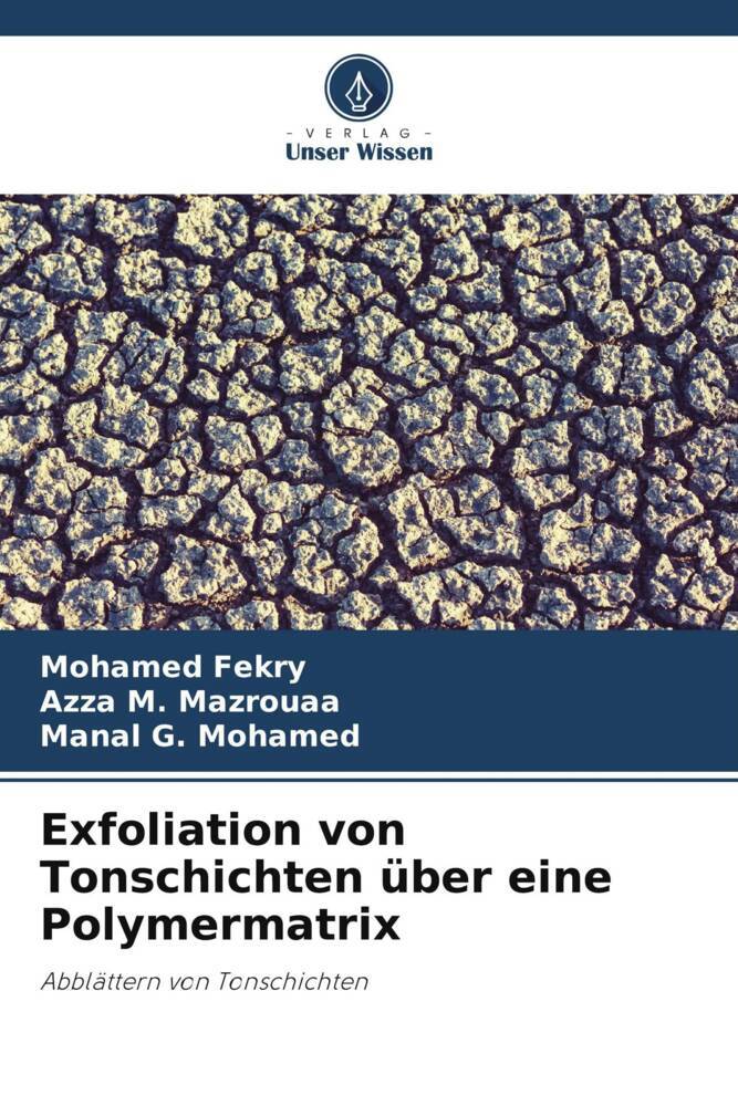 Exfoliation von Tonschichten über eine Polymermatrix