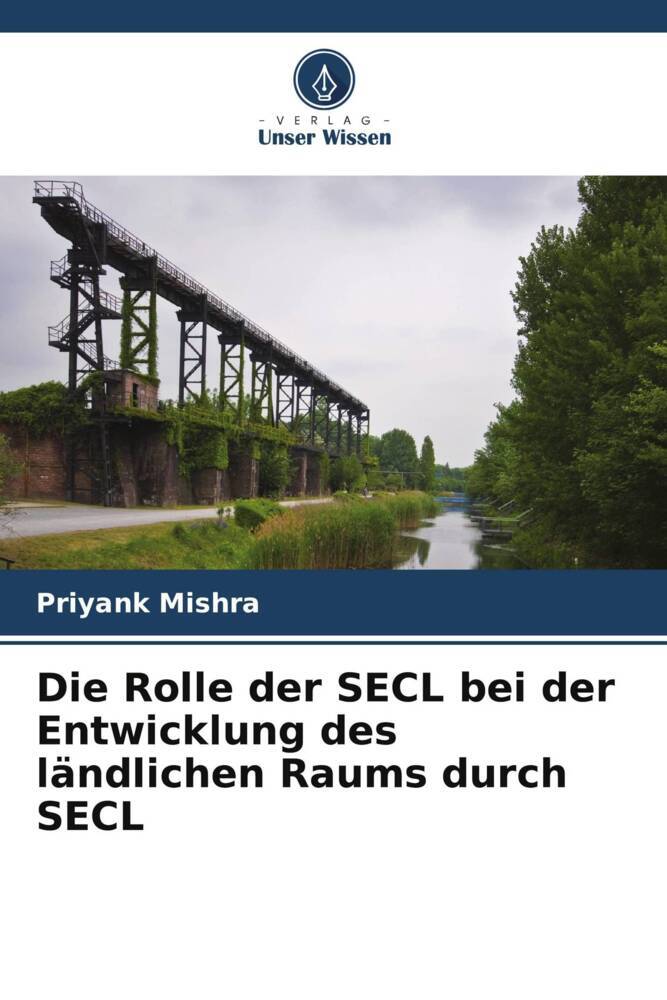 Die Rolle der SECL bei der Entwicklung des ländlichen Raums durch SECL