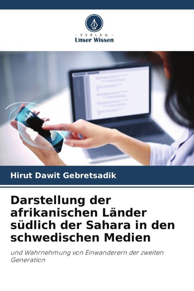 Darstellung der afrikanischen Länder südlich der Sahara in den schwedischen Medien
