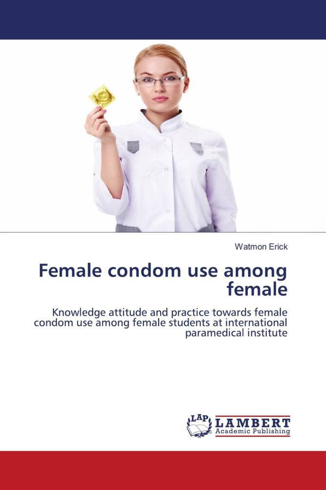 Female condom use among female