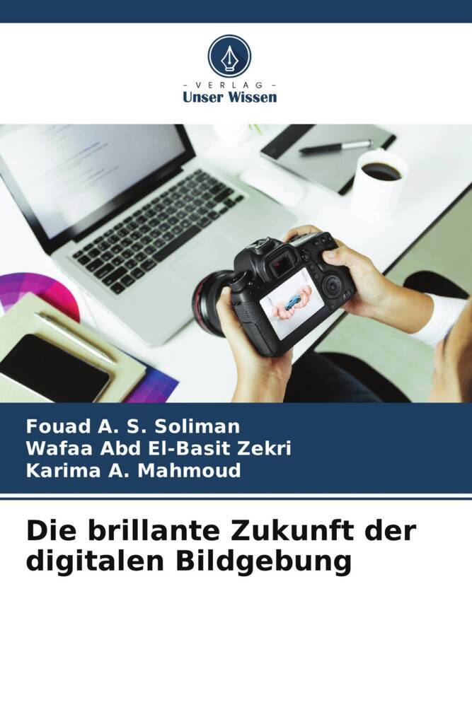 Die brillante Zukunft der digitalen Bildgebung