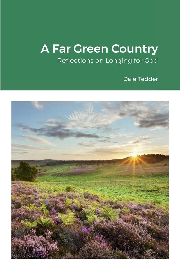 A Far Green Country