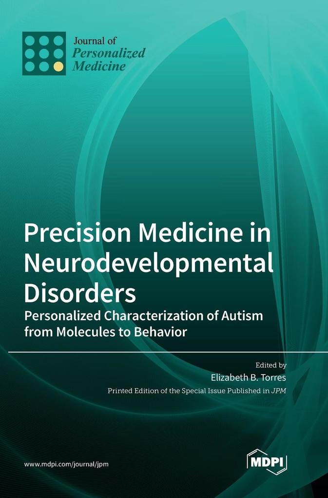 Precision Medicine in Neurodevelopmental Disorders