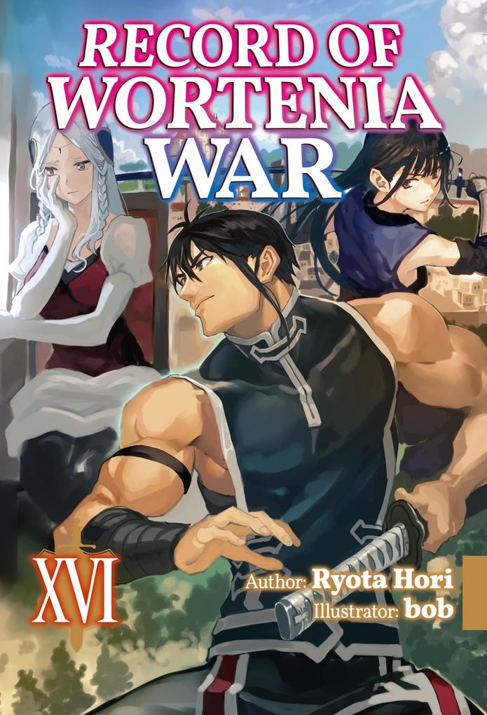 Record of Wortenia War: Volume 16