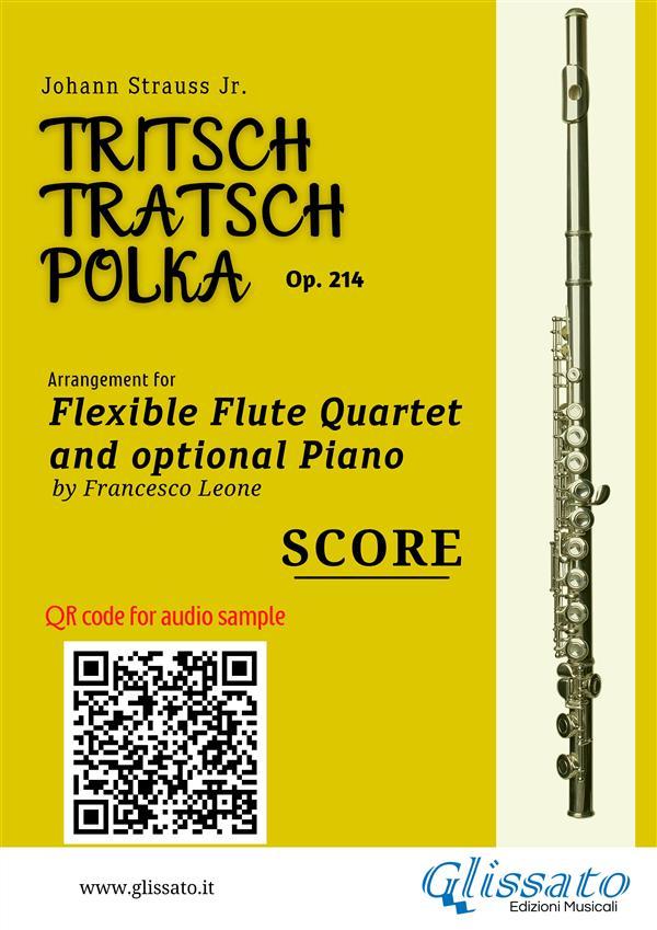 Flute Quartet sheet music score of Tritsch-Tratsch-Polka