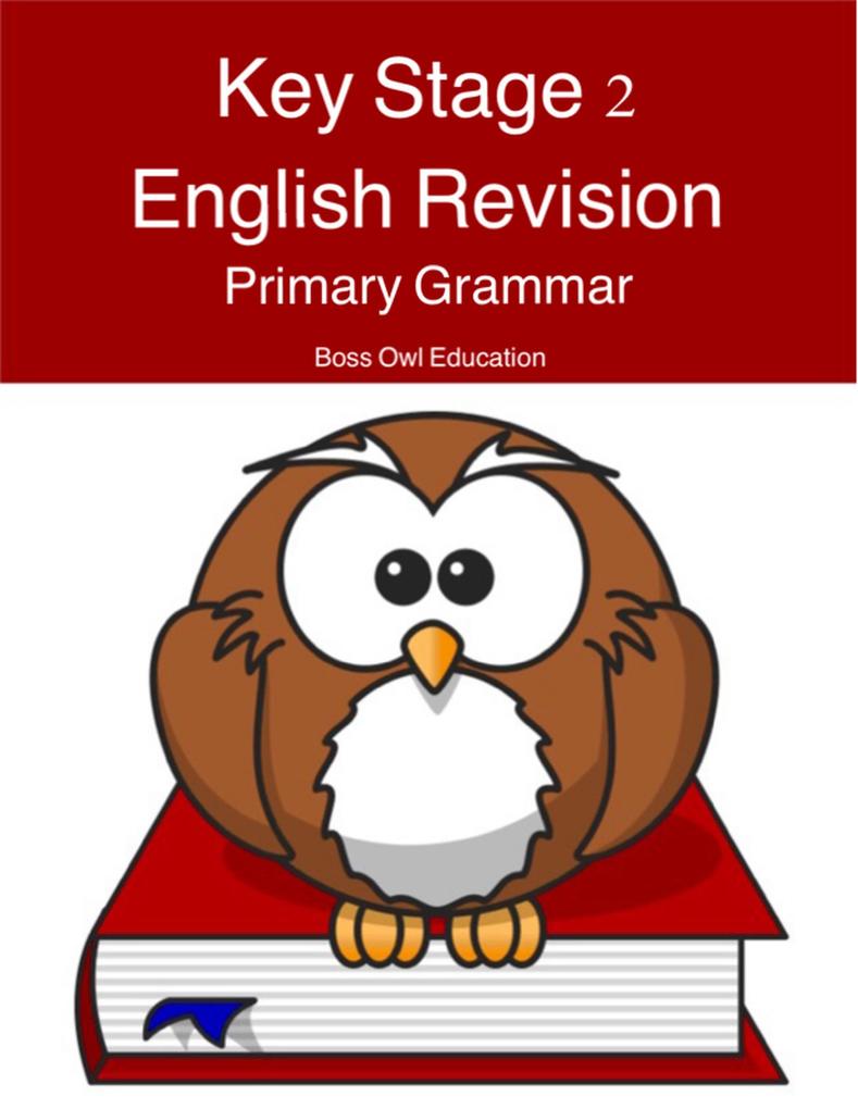 Key Stage 2 English Revision