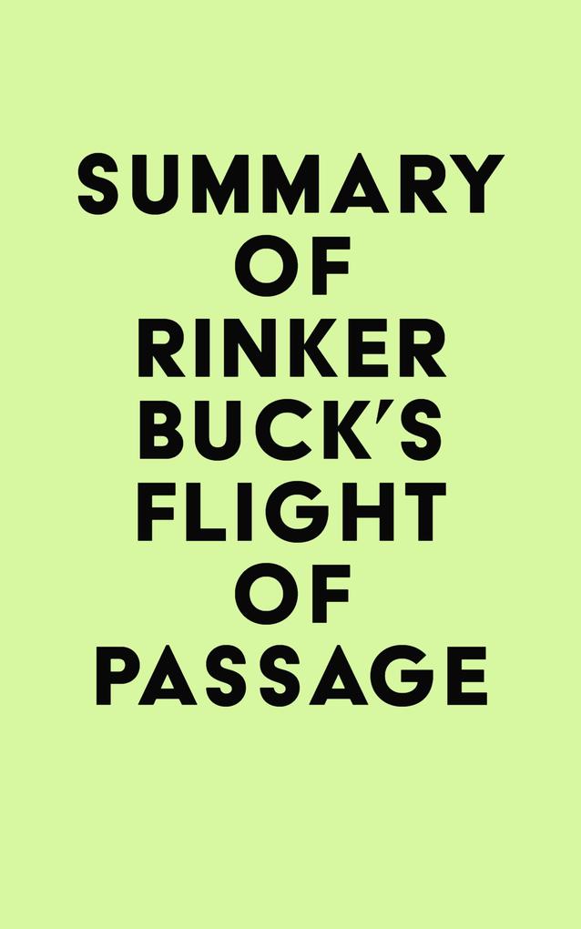 Summary of Rinker Buck‘s Flight of Passage