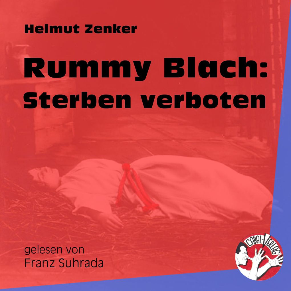 Rummy Blach: Sterben verboten