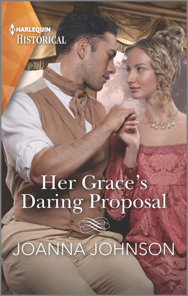 Her Grace‘s Daring Proposal