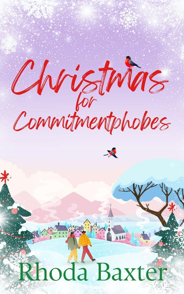 Christmas for Commitmentphobes (Trewton Royd small town romances #3)
