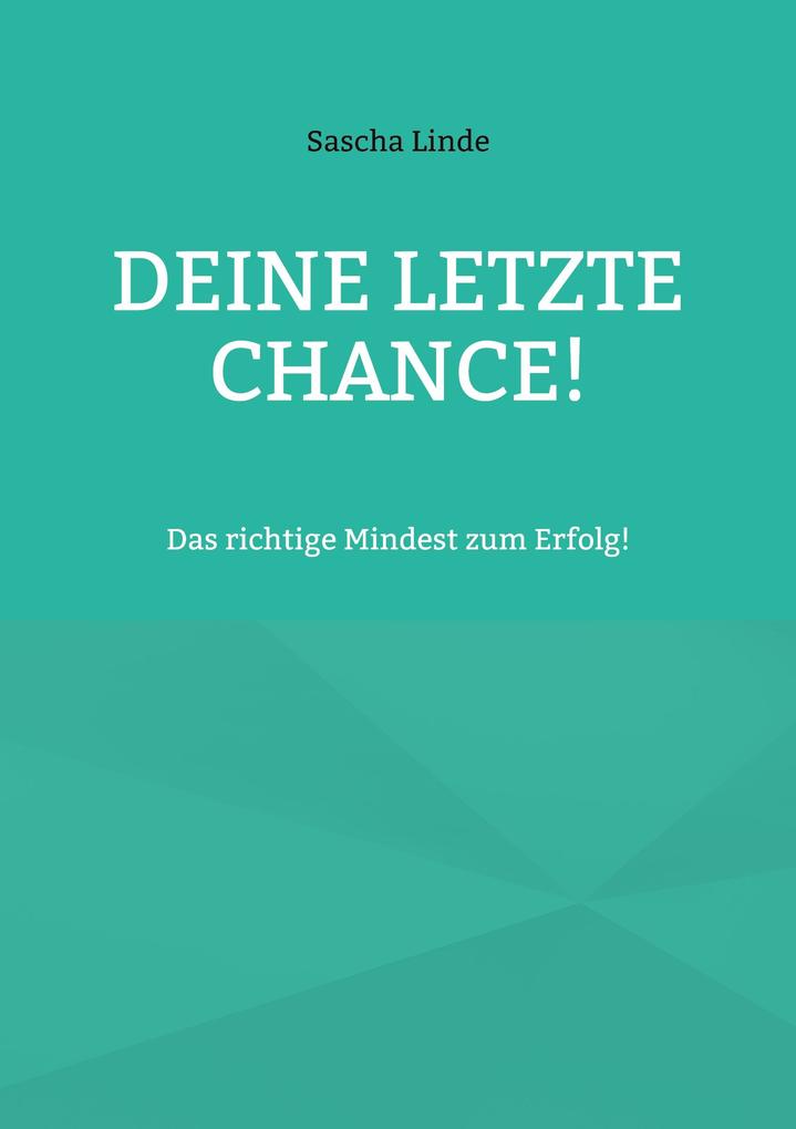 Deine letzte Chance