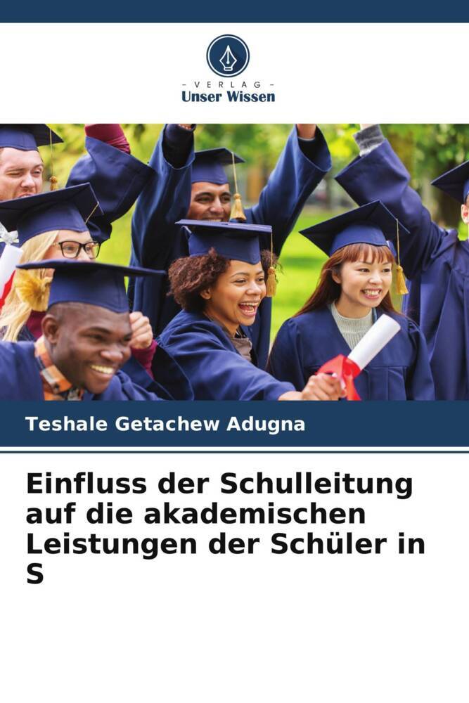 Einfluss der Schulleitung auf die akademischen Leistungen der Schüler in S