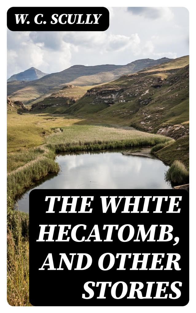 The White Hecatomb and Other Stories