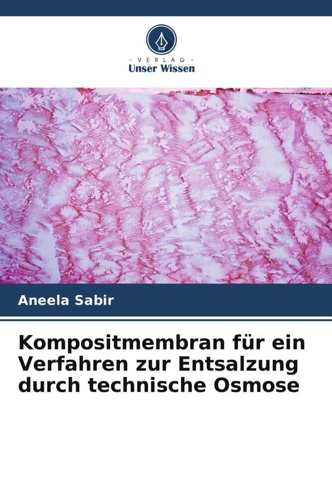 Kompositmembran für ein Verfahren zur Entsalzung durch technische Osmose